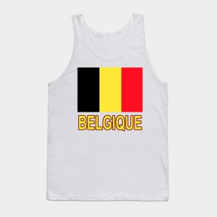 The Pride of Belgium (Belgique) - Belgian Flag Design Tank Top